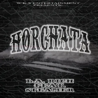 Horchata by L.A. Rich