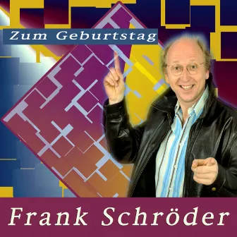 Zum Geburtstag by Frank Schröder