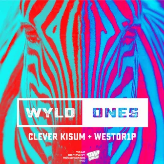 Wyld Ones by Clever Kisum