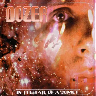 In the tail of a comet by Dozer