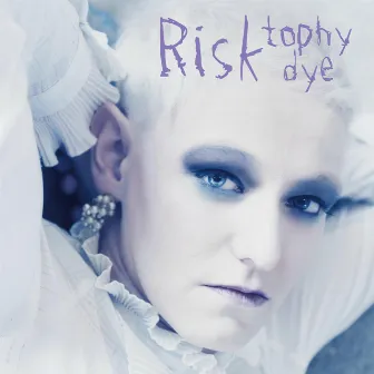 Risk by Tophy Dye