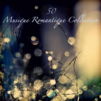 50 Musique Romantique Collection: Cinquante Musique de Fond pour Soirées Romantiques, Musique Douce, Musique Religieuse et Chant Grégorien, Shades Musique d'Ambience by Unknown Artist