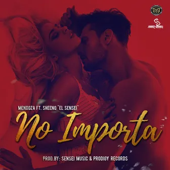 No Importa by Mendoza