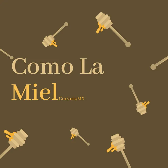 Como La Miel