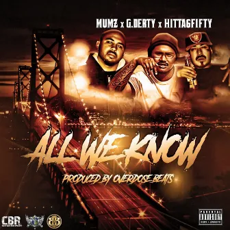 All We Know by Hitta6fifty