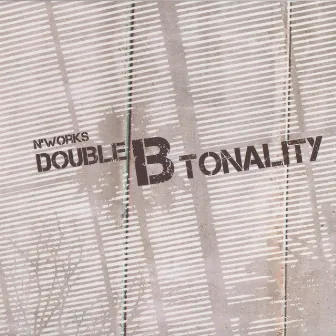 Double B Tonality by N'Works