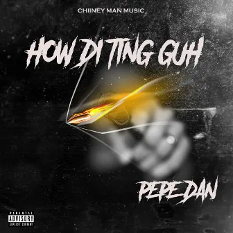 How Di Ting Guh by Pepe Dan