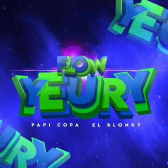 Flow Yeury by El Blonky