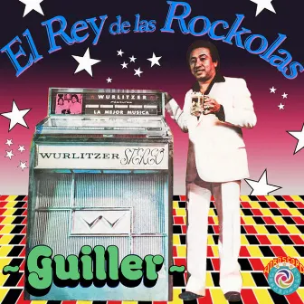 El Rey de las Rockolas by Guiller