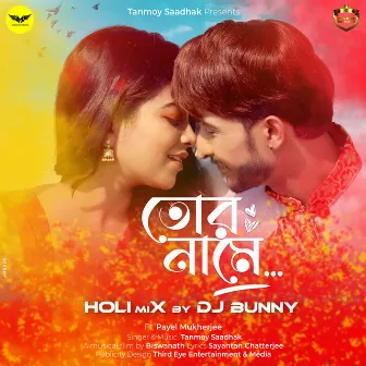 Tomar Naame (Holi Mix) by DJ Bunny