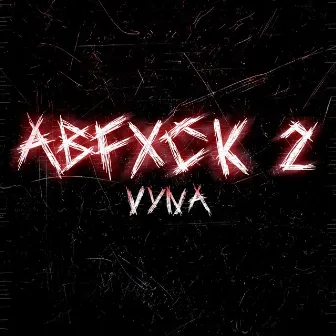 Abfxck 2 by vyna