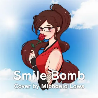 Smile Bomb by Michaela Laws