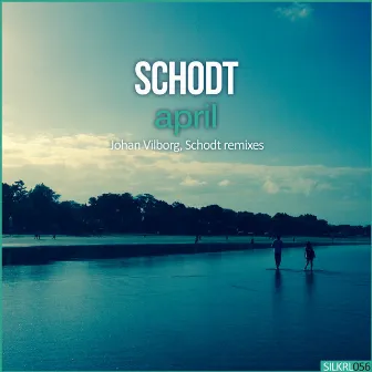 April (Remixes) by Schodt