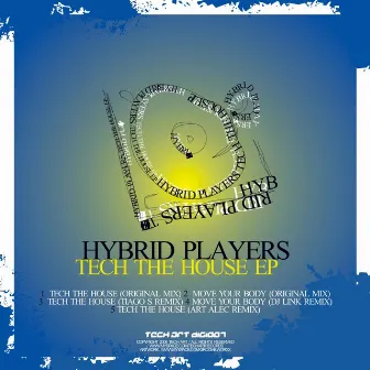 Tech The House EP by Hybrid Players