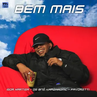 Bem Mais by Igor Kartier