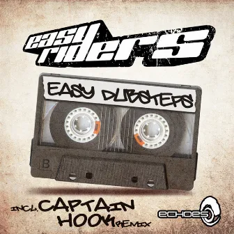 Easy Dubsteps by Easy Riders