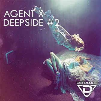 Deepside #2 by Agent X