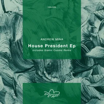 House President EP by Andrew Mina