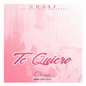 Te Quiero by Chase the Musical Sequence