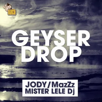 Geyser Drop by MazZz