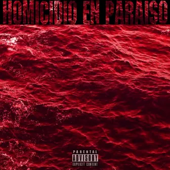 Homicidio En Paraiso by Sickolandia