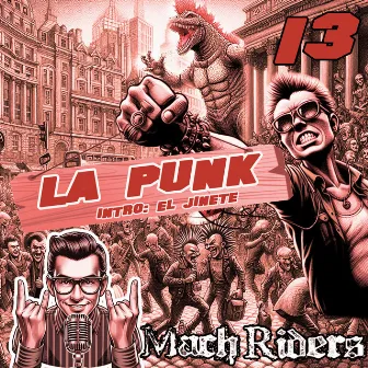 La Punk by Mach Riders