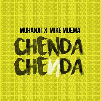 Chenda Chenda by Muhanjii