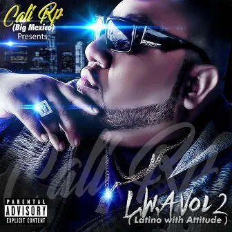 L.W.A, Vol 2 by Cali RP