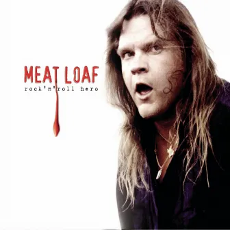 Rock 'N' Roll Hero by Meat Loaf