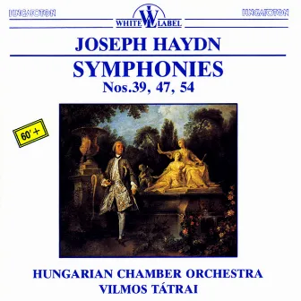 Haydn: Symphonies Nos. 39, 47, 54 by Hungarian Chamber Orchestra