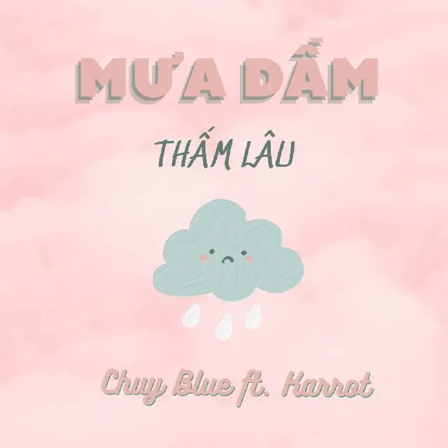 Mưa Dầm Thấm Lâu (Beat)