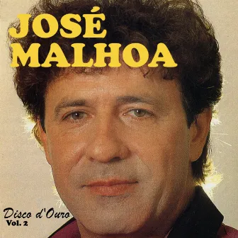 José Malhoa - Disco d'Ouro Vol. 2 by José Malhoa