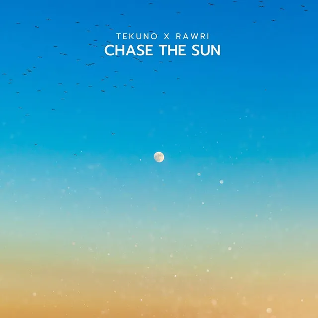 Chase the sun - Techno Version