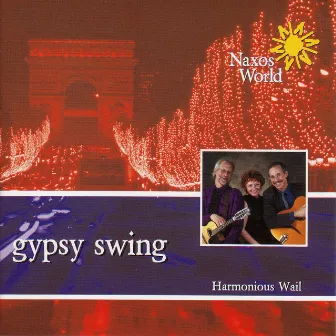 Harmonious Wail: Gypsy Swing by Harmonious Wail