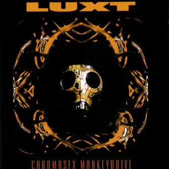 Chromasex Monkeydrive by LUXT