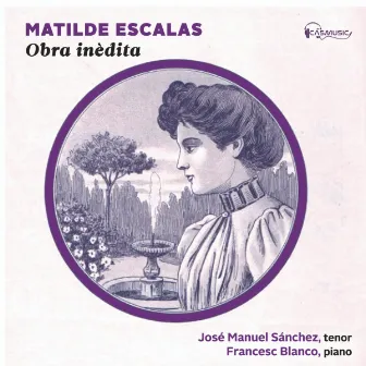 Matilde Escalas. Obra inèdita by José Manuel Sánchez