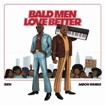 Bald Men Love Better by Bien