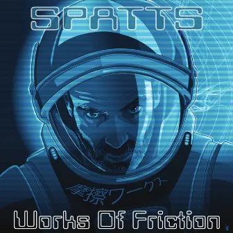 Works of Friction by Spatts