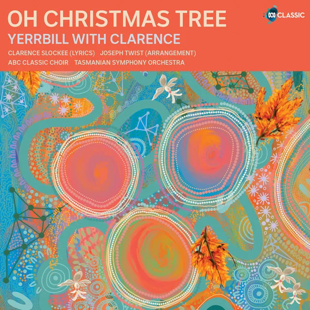 Oh Christmas Tree (Yerrbill with Clarence) [Arr. Joseph Twist]