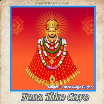 Nena Thke Gaye by FATEH SINGH GURJAR