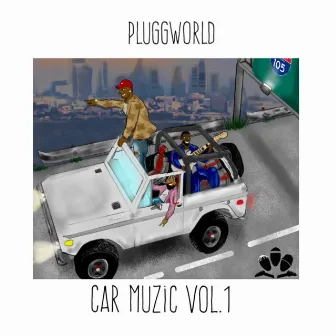 Car Muzic, Vol. 1 by PluggWorld