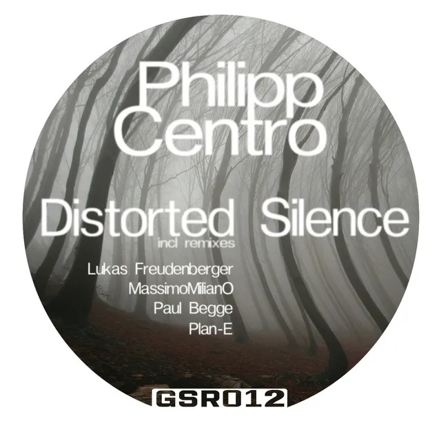 Distorted Silence - Plan -E Remix