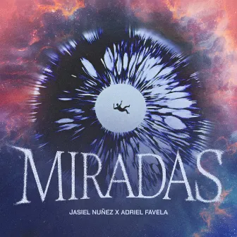 MIRADAS by Adriel Favela