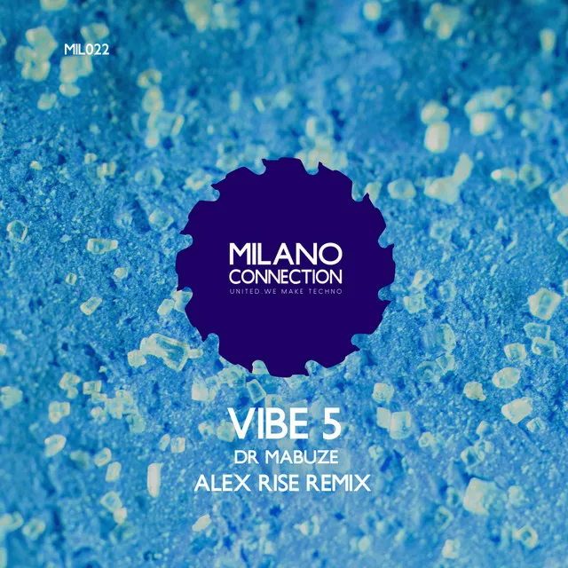 Vibe 5 - Alex Rise Remix