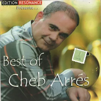 Best Of Cheb Arrés by Cheb Arres