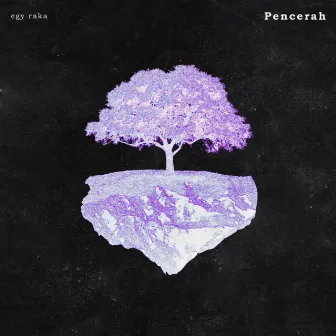 Pencerah by egy raka