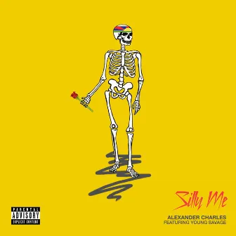 Silly Me (feat. Young Savage) by Alexander Charles