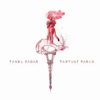 Tartust Pariis by Tanel Padar