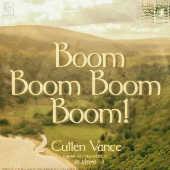 Boom, Boom, Boom, Boom!! by Cullen Vance