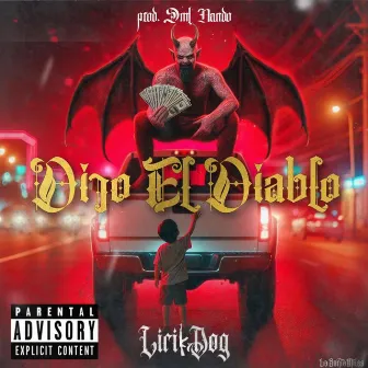 DIJO EL DIABLO by Lirik Dog Oficial